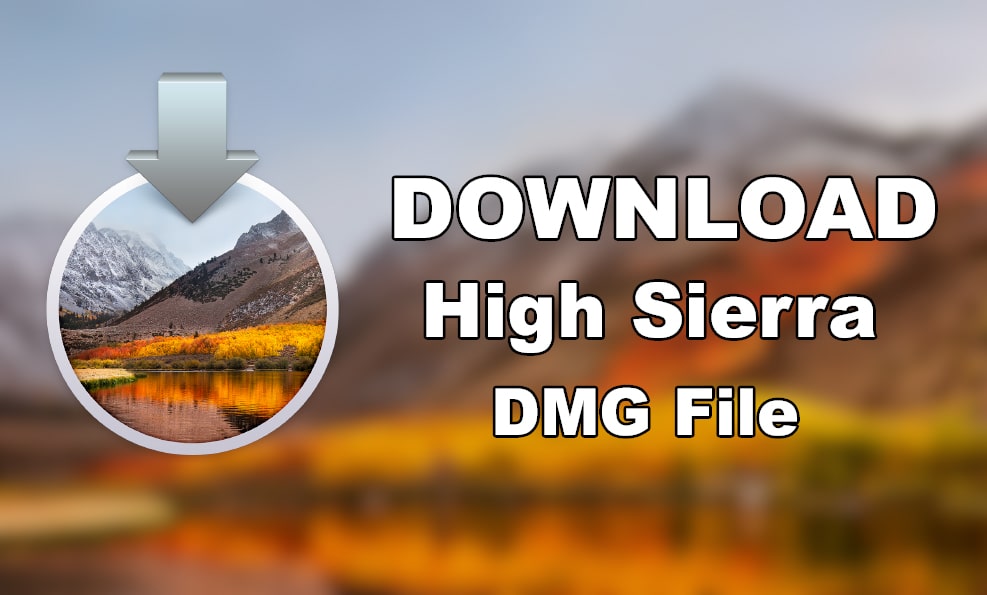macos high sierra dmg download